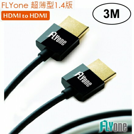 <br/><br/>  FLYone 3m 3米 0.6cm HDMI轉HDMI 1.4版 HDMI 24K鍍金 支援3D/1080P<br/><br/>