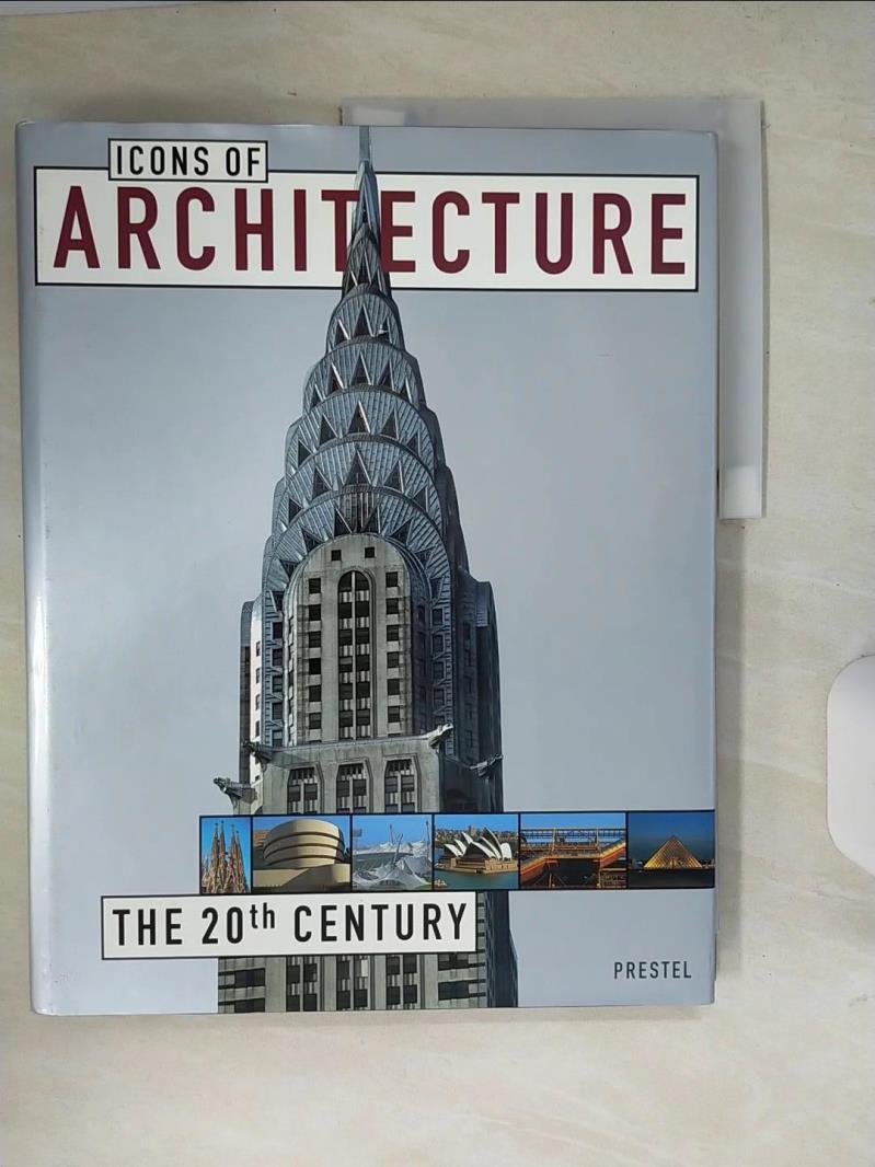 【書寶二手書T1／建築_ZVF】Icons of Architecture: The 20th Century