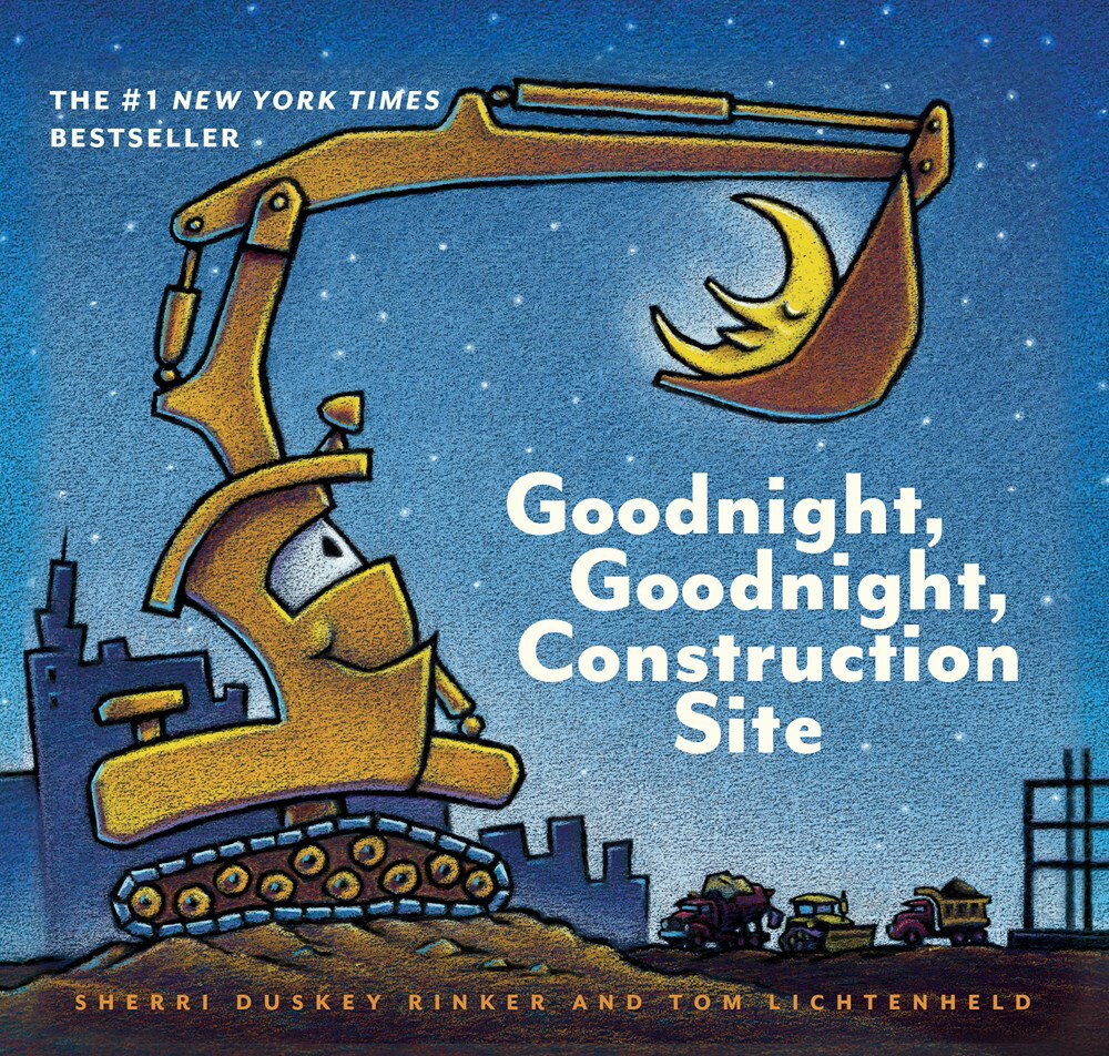 Goodnight, Goodnight Construc tion Site