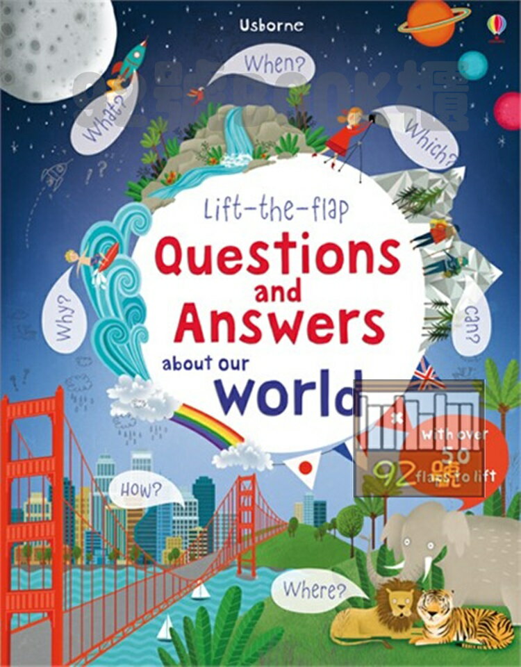 Lift-the-Flap Questions and Answers About Our World