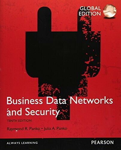 Business Data Networks and Security (10版) Panko 2014 Pearson