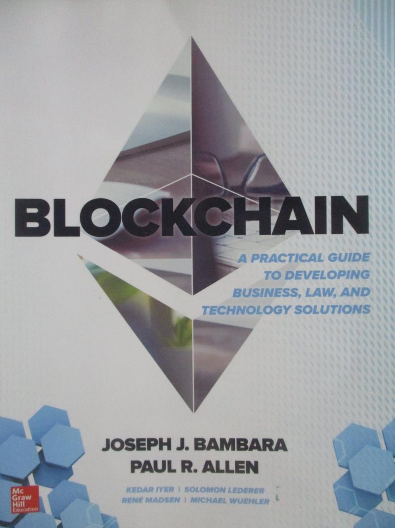 【書寶二手書T1／電腦_ZFW】Blockchain-A Practical Guide to Developing Business…_Bambara