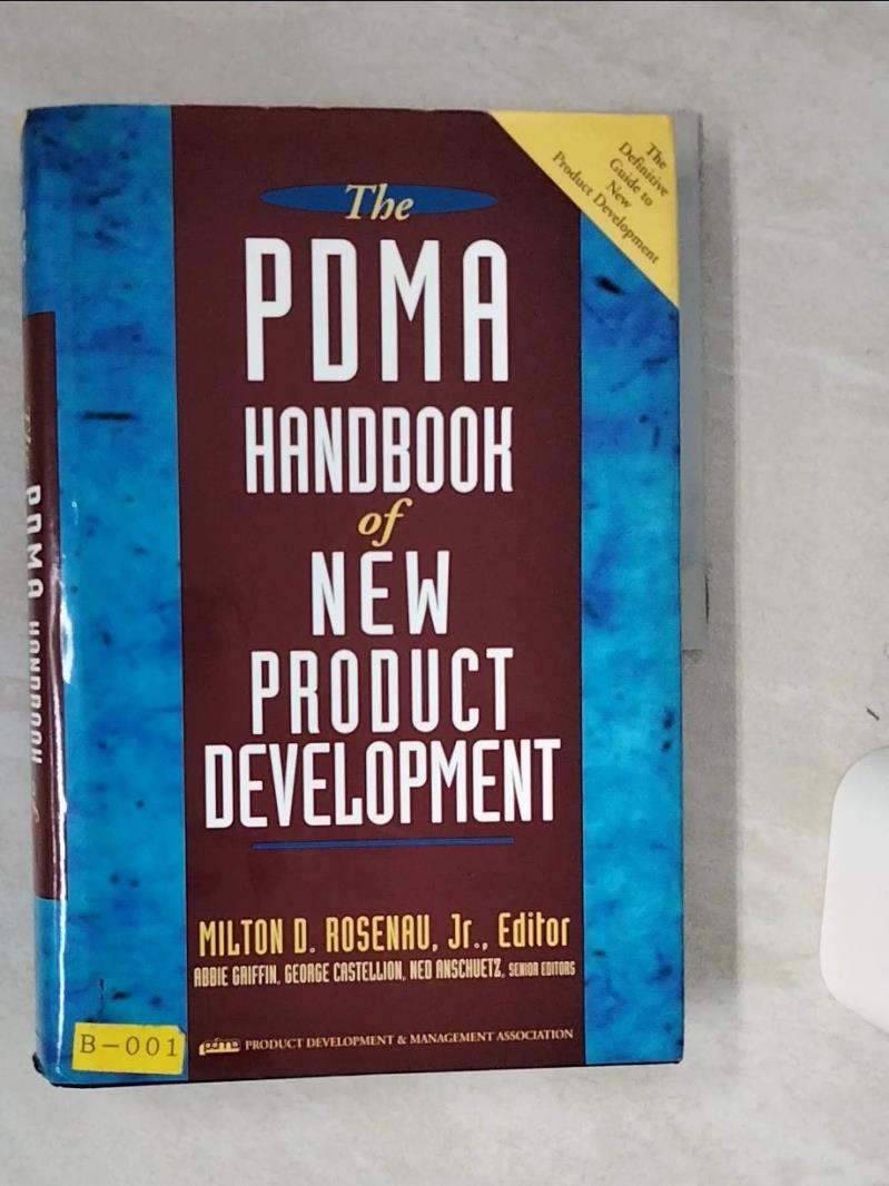 【書寶二手書T1／財經企管 SLG】The PDMA handbook of new product development [edited by] Milton D. Rosenau, Jr. ... [et al.]
