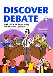 Discover Debate: Basic Skills for Supporting and Refuting Opinions | 拾書所