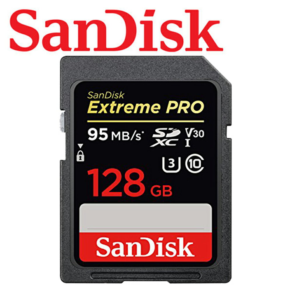 【公司貨】SanDisk 128GB 95MB/s Extreme PRO SD SDXC U3 V30 記憶卡