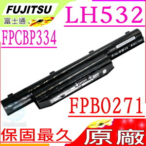 Fujitsu FPCBP334 電池-富士 電池(原廠) LH532,LH532AP, FMVNBP215, FMVNBP216,FPB0267,CP568422-01