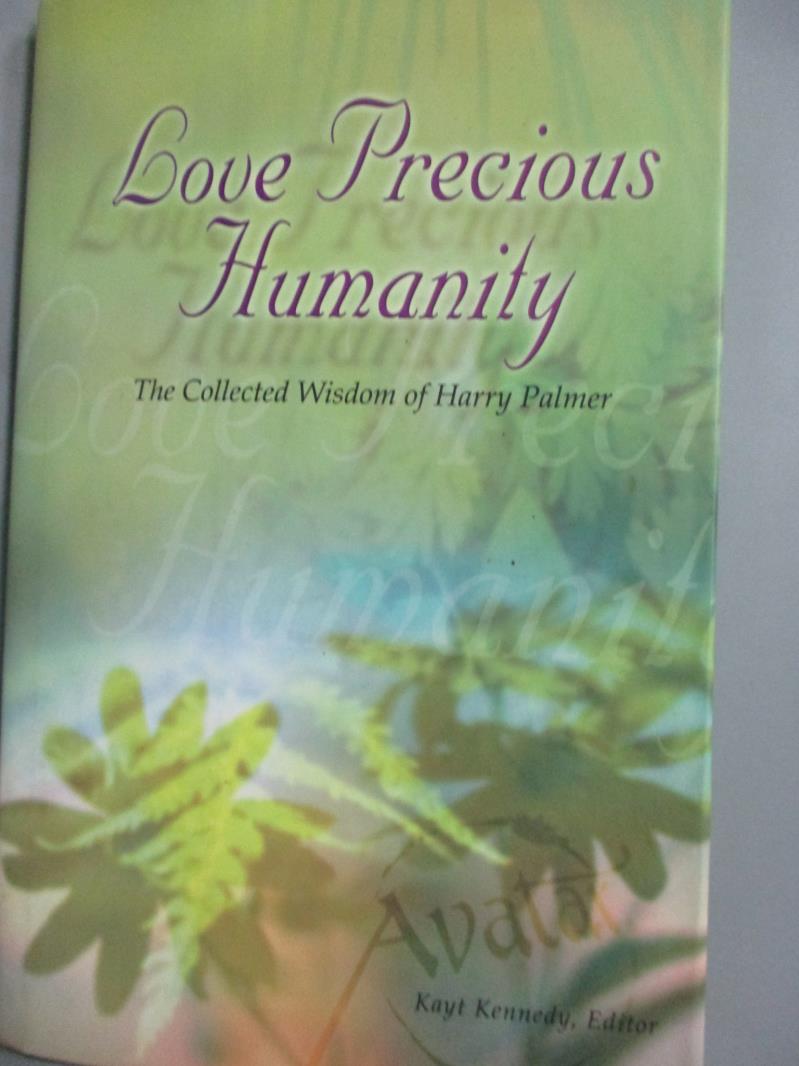 【書寶二手書T1／原文小說_YJE】Love Precious Humanity…_Kayt Kennedy