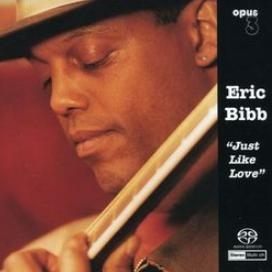 【停看聽音響唱片】【SACD】Eric Bibb：Just Like Love 艾瑞克畢伯：宛如愛情