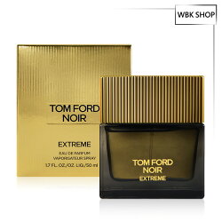 Tom Ford 極致暗黑香水 淡香精 50ml Noir Extreme EDP - WBK SHOP