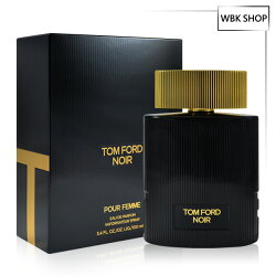 Tom Ford 黑色天使 女性淡香精 100ml Noir Pour Femme EDP - WBK SHOP