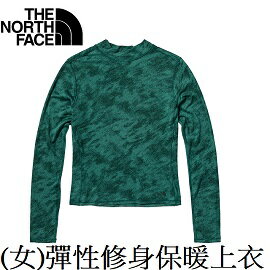 [ THE NORTH FACE ] 女 半領彈性修身保暖上衣 綠 / NF0A7ULL9C7