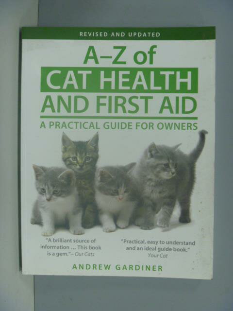 <br/><br/>  【書寶二手書T8／寵物_ZDF】A-Z of Cat Health and First Aid_Andrew<br/><br/>