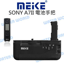 【中壢NOVA-水世界】MeiKe 美科 電池手把【SONY A7II A72 A7R2 A7RII A7S2】送遙控器