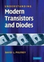 Understanding Modern Transistors & Diodes  D.L.PULFREY 2010 Cambridge
