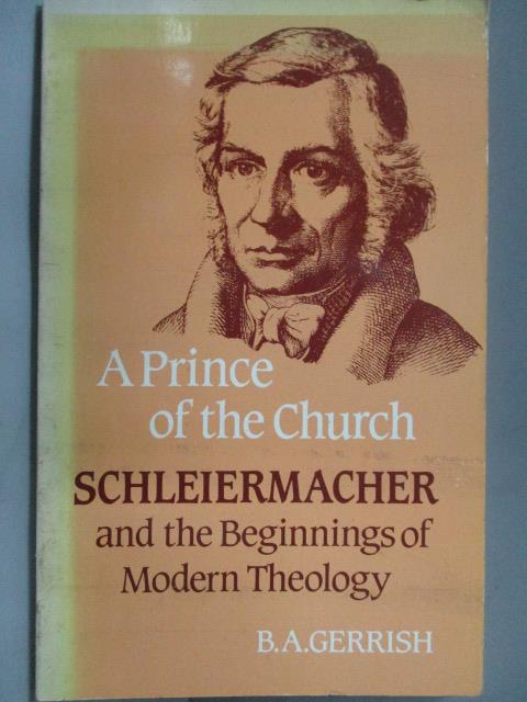 【書寶二手書T1／原文書_NRI】A Prince of the Church Schleiermacher…