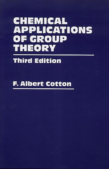 CHEMICAL APPLICATIONS OF GROUP THEORY (3版) COTTON 1989 John Wiley