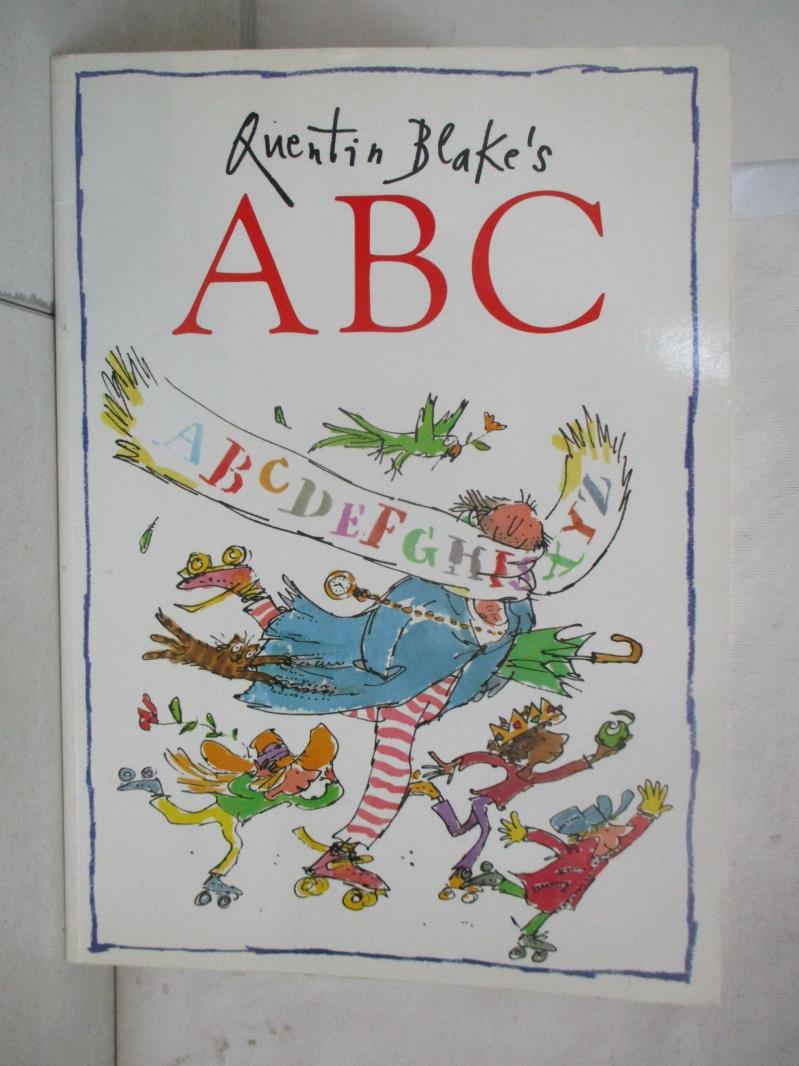 【書寶二手書T1／少年童書 FML】Quentin Blake's ABC 昆汀布萊克
