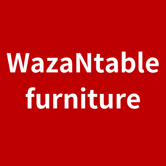 WazaNtable furniture