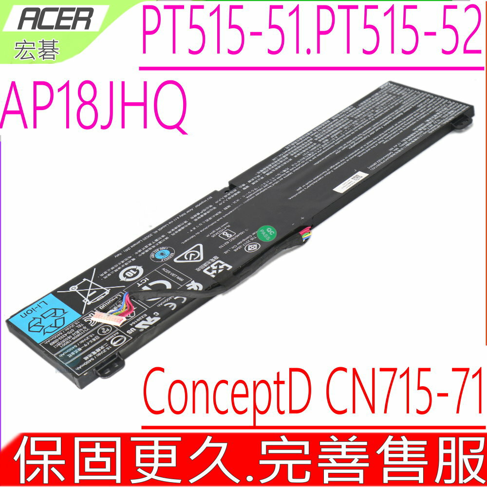 ACER AP18JHQ 電池原裝 宏碁 Triton 500 PT515-51 PT515-52 ConceptD 7 CN715-71