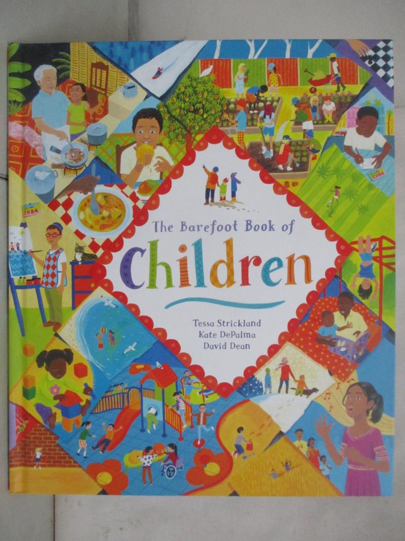 【書寶二手書T4／少年童書 EW9】The Barefoot Book of Children Strickland, Tessa/ Depalma, Kate/ Dean, David (ILT)