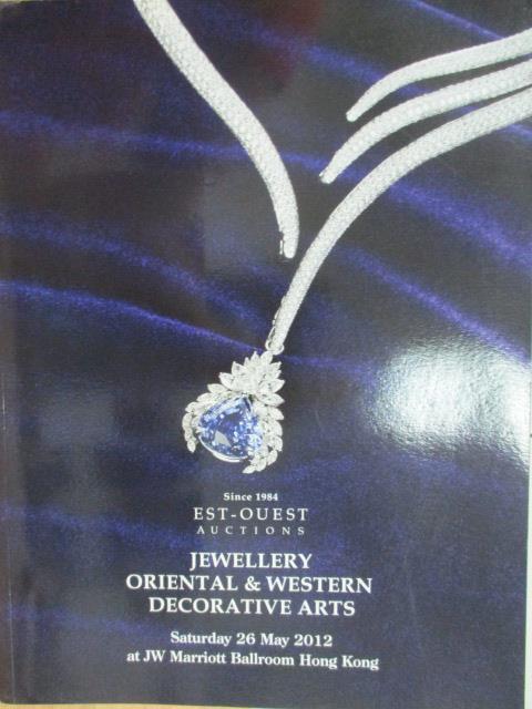 【書寶二手書T4／收藏_YJD】Est-Ouest_2012/5/26_Jewellery Oriental…Arts