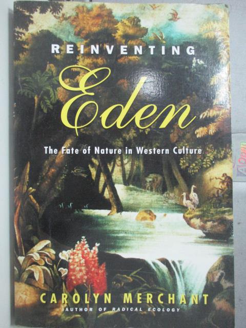【書寶二手書T5／原文小說_WEL】Reinventing Eden_Merchant, Carolyn