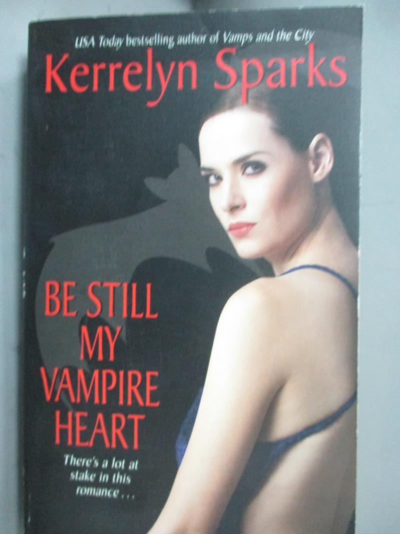 【書寶二手書T1／原文小說_IDA】Be Still My Vampire Heart_Sparks, Kerrelyn