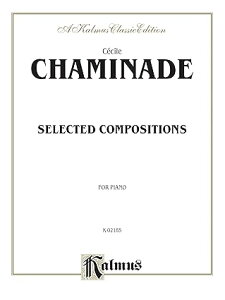 【學興書局】Cécile Chaminade 夏米娜德 Selected Compositions 鋼琴作品曲集