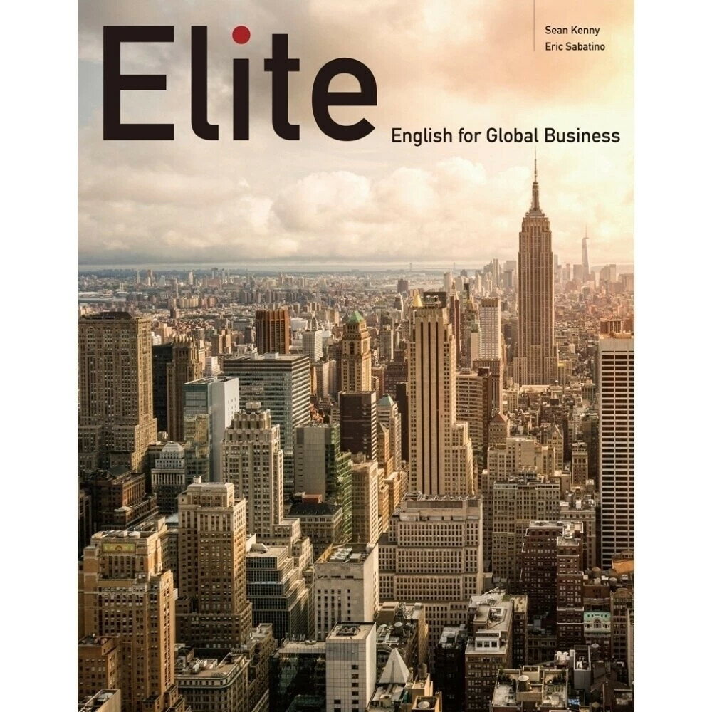 Elite: English for Global Business (1版) Kenny、Sabatino  文鶴