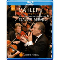 馬勒：第五號交響曲~阿巴多指揮琉森節慶管弦樂團 Mahler: Symphony No.5 (藍光Blu-ray) 【EuroArts】