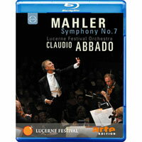 馬勒：第七號交響曲  阿巴多指揮琉森節慶管弦樂團 Mahler: Symphony No.7 (藍光Blu-ray) 【EuroArts】