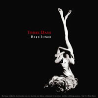 芭菠．楊格：那些美好的時光 Barb Jungr: Those Days (CD)