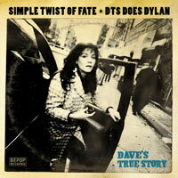 戴夫的真實故事：迪倫之歌 Dave's True Story: Simple Twist Of Fate ★ DTS Does Dylan (CD)【BEPOP Records】