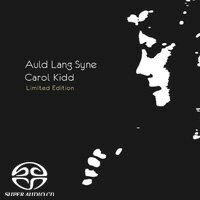 卡蘿姬:舊日時光 德國進口限量版 Carol Kidd: Auld Lang Syne <Limited Edition> (SACD)