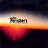 派瑞許樂團：晨光照耀 The Perishers: Let There Be Morning (CD)
