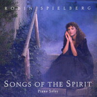 蘿冰．史佩伯格：夢的回憶 Robin Spielberg: Songs of The Spirit (CD)【North Star】