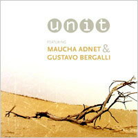瑪嘉阿涅＆古斯塔夫．貝嘉里：冬陽 Maucha Adnet & Gustavo Bergalli: Unit (CD)