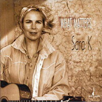 莎拉K. Sara K.: What Matters (CD) 【Chesky】