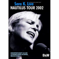 莎拉K.：2002年B&W鸚鵡螺演唱會 (DVD) 0