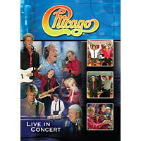 芝加哥合唱團：Live現場 Chicago: Live In Concert (DVD) 【Evosound】