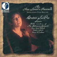 柯絲達．拉如：愛人道別 Custer LaRue: The True Lover's Farewell (CD)【Dorian】