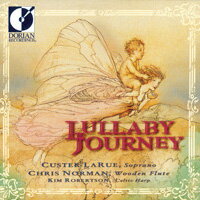 柯絲達．拉如：夢境的旅程 Custer LaRue: Lullaby Journey (CD)【Dorian】