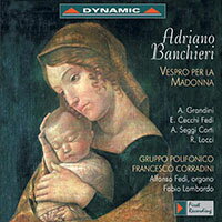 班基耶里：聖母晚禱 Adriano Banchieri: Vespro per la Madonna (CD)【Dynamic】