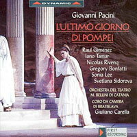 培西尼：歌劇《龐貝城的最後一日》 Giovanni Pacini: L’ultimo giorno di Pompei (2CD) 【Dynamic】