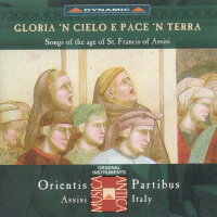 聖方濟各亞西西之歌 ORIENTIS PARTIBUS: Songs of the Age of St. Francis of Assisi (CD)【Dynamic】