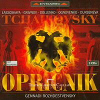 柴可夫斯基：歌劇《禁衛軍》 Pyotr Ilyich Tchaikovsky: Oprichnik (3CD)【Dynamic】
