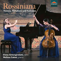 羅西尼風情～主題、變奏曲與幻想曲 Rossiniana - Themes, Variations and Fantasias (CD)【Dynamic】