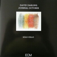 大衛．達林 David Darling: Journal October (CD) 【ECM】