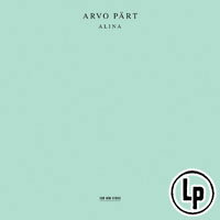 阿爾沃．帕爾特：阿琳娜 Arvo Pärt: Alina (Vinyl LP) 【ECM】