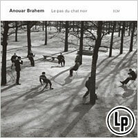 阿瑙爾．伯拉罕三重奏 Anouar Brahem Trio: Le pas du chat noir (2Vinyl LP) 【ECM】